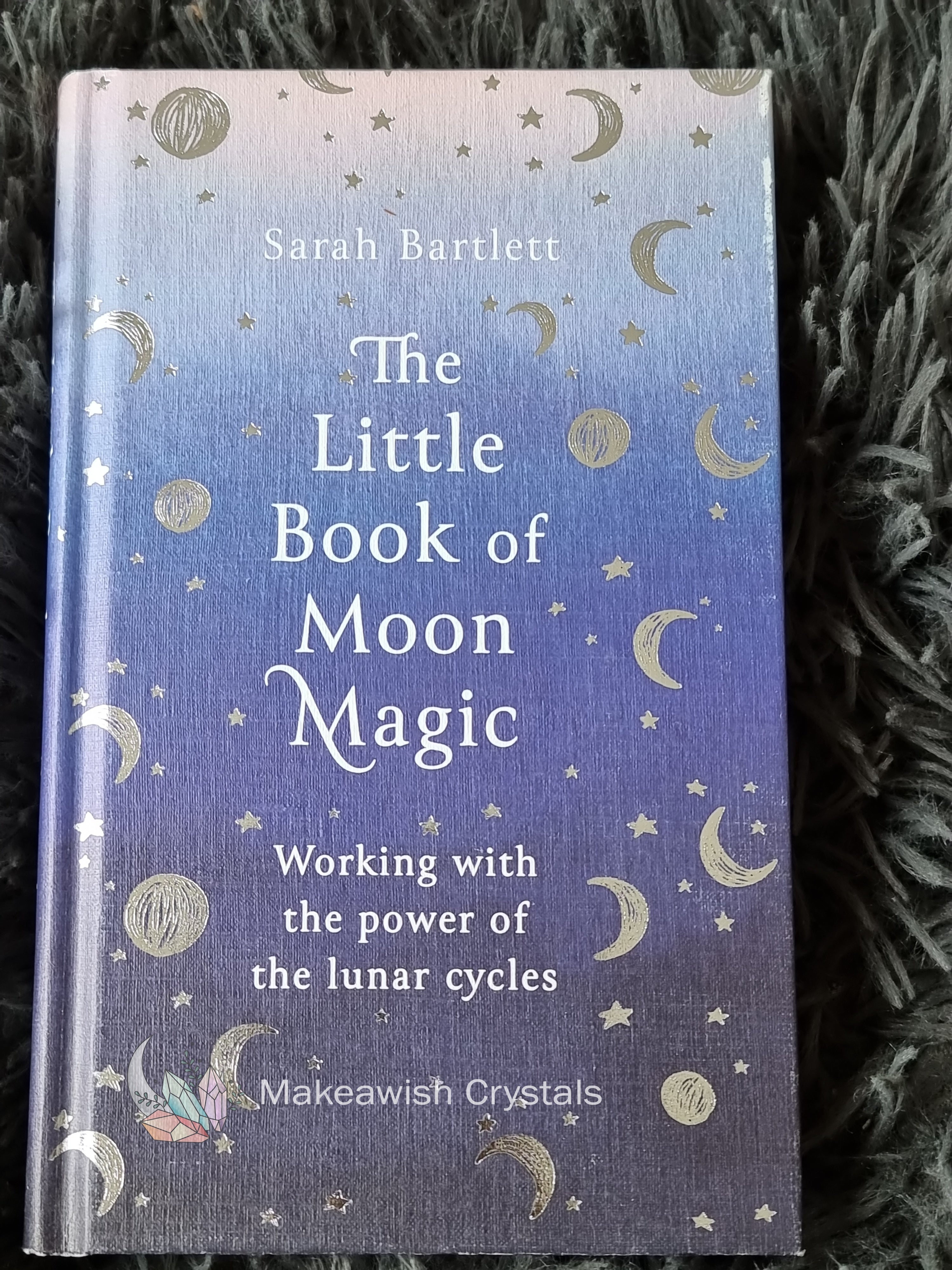 The little book of Moon Magic